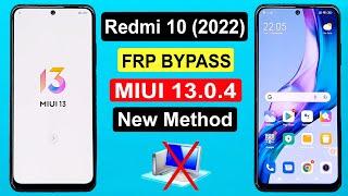 REDMI 10 2022 FRP BYPASS MIUI 13.0 UPDATE  REDMI 10 21121119SG GOOGLE ACCOUNT BYPASS WITHOUT PC 