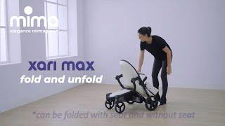 mima  xari Max  How to fold and unfold