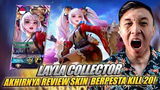 LAYLA COLLECTOR AKHIRNYA REVIEW SKIN BERPESTA KILL 20