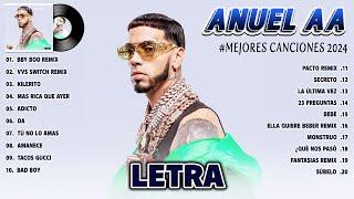 ANUEL AA TOP TENDENCIA 2024 Letra - MEJOR COLECCIÓN DE CANCIONES DE ANUEL AA 2023 - ÁLBUM COMPLETO