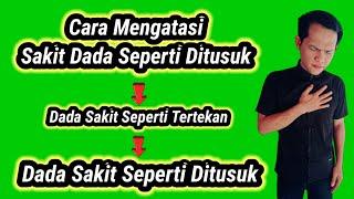 Cara Mengatasi Sakit Dada Seperti Ditusuk - Cara Mengatasi Dada Sakit Seperti Ditusuk Tusuk