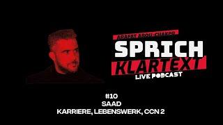 Arafat Abou-Chaker  SprichKLARTEXT #10 - SAAD  Karriere Lebenswerk CCN 2