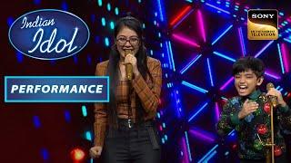 Indian Idol Season 13  Anushka और Rohan ने साथ में मिलकर दिया एक धमाकेदार Duet  Performance