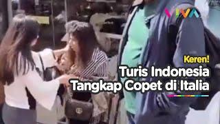 TOP Wanita Indonesia GERCEP Tangkap Copet di Italia