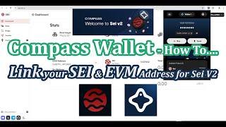 Compass Wallet Sei V2 Link EVM Address Example of How to Do it