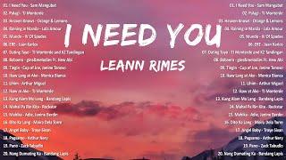 LeAnn Rimes - I Need You  Best OPM Tagalog Love Songs  OPM Tagalog Top Songs 2024 #vol1