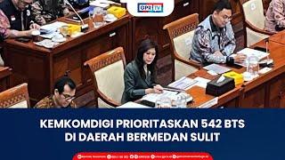 Kemkomdigi Prioritaskan 542 BTS di Daerah Bermedan Sulit