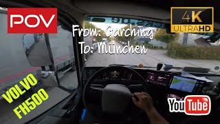 POV Trucking Volvo FH500. Garching - München 4K