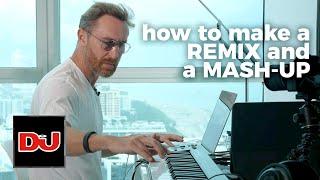 How to make remixes & mash-ups with David Guetta