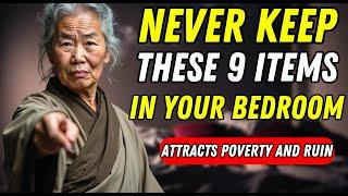 9 Things you should REMOVE from your bedroom THEY ATTRACT POVERTY AND RUIN  Buddhist Teachings