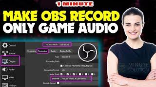 How to make obs record only game audio 2024  Quick & Easy