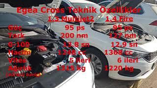 Fiat 1.3 Multijet ve 1.4 Fire Benzinli mi dizel mi? Egea Cross teknik özellikleri avantajları.