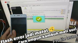 Flash Oppo F1s Jadi Matot  Oppo F1s mati total Gagal flash Coba lakukan Cara ini