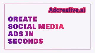 Adcreative.ai Review 2023  Create Better Social Media Ads