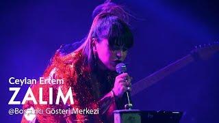 Ceylan Ertem - Zalım Canlı Performans