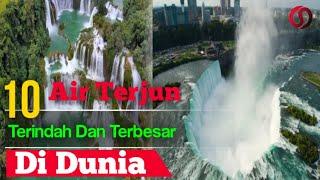 Top 10 Air Terjun Terindah Dan Terbesar Di Dunia