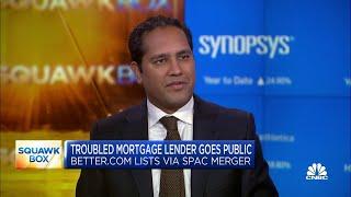 Better.com CEO Vishal Garg on going public Were disrupting the U.S. housing market