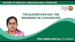 The Elizabethan Age  The Beginning Of a Golden Era