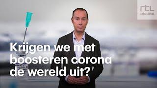 Booster helpt maar krijgen we daarmee corona de wereld uit?