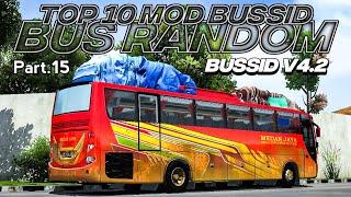 TOP 10 BUS RANDOM TERBARU Part.15  MOD BUSSID V4.2