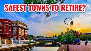 10 Safest Towns to Retire in the United States  Ranked By Crime Rates