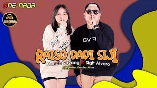 Nanda Sayang - Raiso Dadi Siji ft SIGIT ALVARO  OFFICIAL ONE NADA