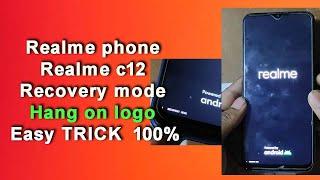 REALME C12 Hang on Recovery Mode  Realme mobile  show recovery mode Problem solve Easy trick 100%