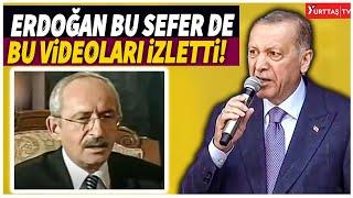 Erdoğan video izletti Kılıçdaroğlunu hedef aldı