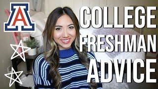 COLLEGE FRESHMAN ADVICE  UNIVERSITY OF ARIZONA