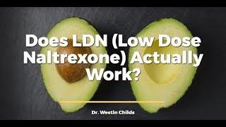 What is LDN Low dose naltrexone & Does it Actually Work?