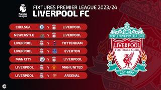 Jadwal Liverpool Liga Inggris 20232024  Liverpool Fixtures 202324