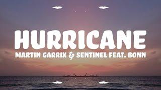 Martin Garrix & Sentinel - Hurricane Lyrics feat. Bonn