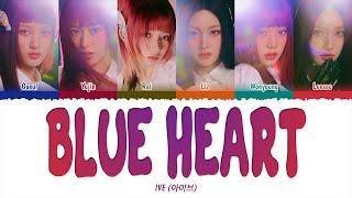 IVE 아이브 - Blue Heart 1 HOUR LOOP Lyrics  1시간 가사