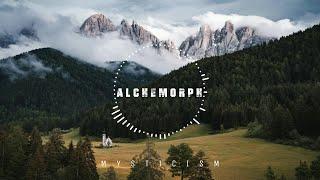 Alchemorph - Mysticism  Stirring  New Age Chill Music 2024 Global #newagechillmusic2024 #chill