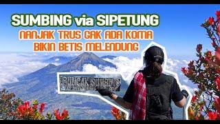 GUNUNG SUMBING via SIPETUNG NGETES OTOT KAKI SAMPE MBLEDES