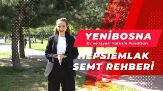 Tüm Ulaşım Noktalarının Kesişimi Yenibosnada Emlak Piyasası Ne Durumda? - Hepsiemlak Semt Rehberi