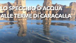 L acqua che torna alle Terme di Caracalla archeologia classica che vive nel presente