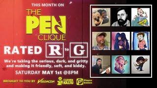 The Pen Clique Episode #8 From Rated R to G-Rated