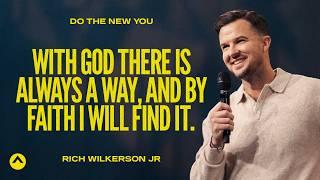 With God There’s Always A Way And By Faith I Will Find It.  Rich Wilkerson Jr.  Elevation Church