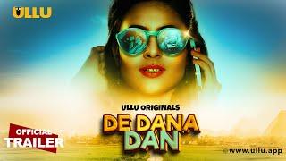 De Dana Dan  Part - 01  Official Trailer  Ullu Originals  Releasing on  19th July