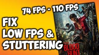 Bloodhunt Fix Stuttering and Low FPS