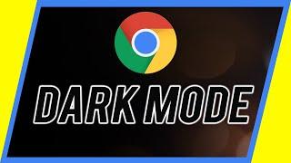 How to Enable Dark Mode in Google Chrome Mac or PC