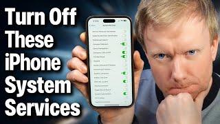 Turn Off These iPhone SYSTEM SERVICES Now Ultimate Guide