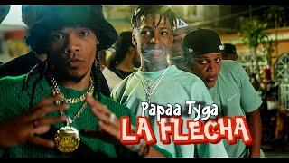 Papaa Tyga - La Flecha  Video Oficial  DIR. @Izy_Music