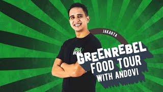 Vegan Food Tour Jakarta feat. Andovi Da Lopez  Green Rebel
