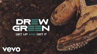 Drew Green - Get Up and Get It Audio