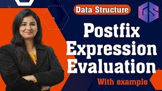 Lec-42 Postfix Expression Evaluation  Stack Application  Data Structure