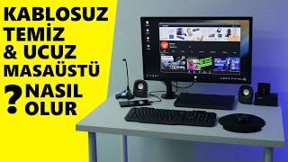 Kablosuz Tertemiz Masaüstü Sistem Nasıl Toplanır ?