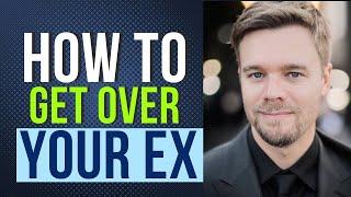 Get Over Your Ex Quickly and Fast
