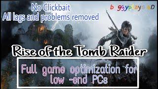 Rise of the Tomb Raider optimization on low-end PC  4GB RAM and low-end PCs  2020 gameplay